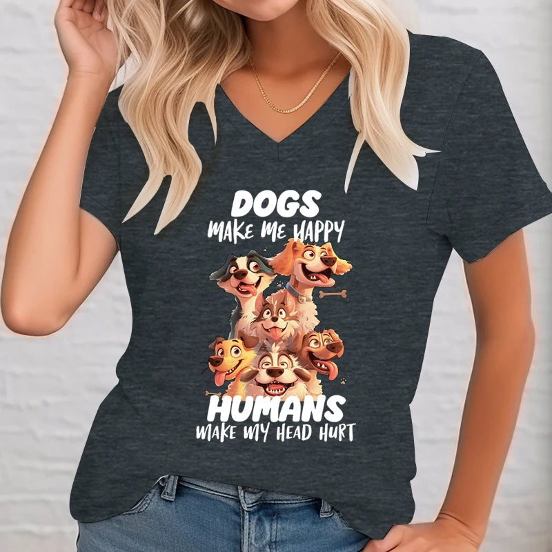 Dogs Make Me Happy T-Shirt — Funny Dog Lover V-Neck Tee for Women